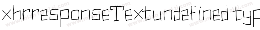 xhrresponseTextundefined typeer字体转换